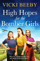 Book cover of: High Hopes for the Bomber Girls