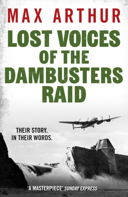 Book cover of: Lost Voices of the Dambusters Raid