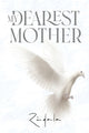 Book cover of: My Dearest Mother