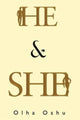 Book cover of: He & She
