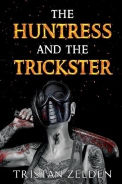 Book cover of: Huntress and the Trickster