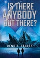 Book cover of: Is There Anybody Out There?