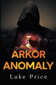Book cover of: Arkor Anomaly