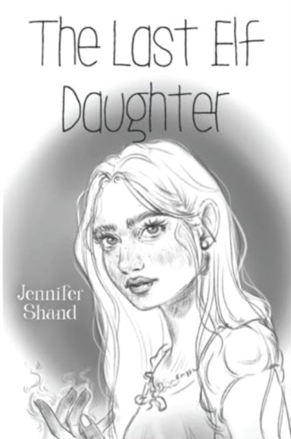 Book cover of: Last Elf Daughter