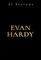 Book cover of: Evan Hardy