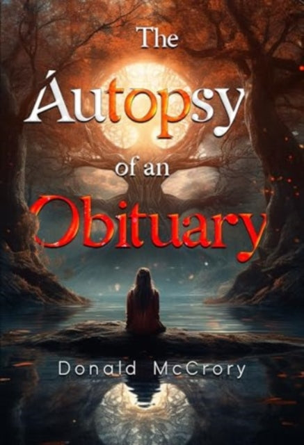 Book cover of: Autopsy of an Obituary