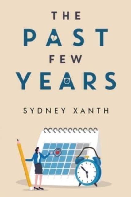 Book cover of: Past Few Years. By: Sydney Xanth