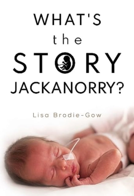 Book cover of: What's the Story Jackanorry?