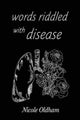 Book cover of: Words Riddled with Disease