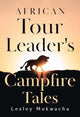 Book cover of: African Tour Leader's Campfire Tales