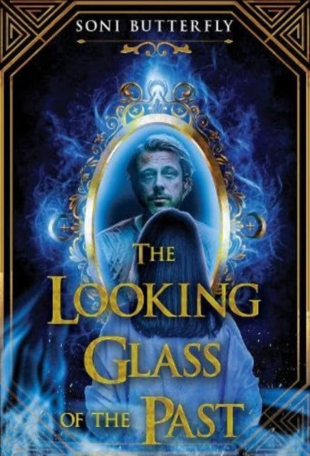 Book cover of: Looking Glass of the Past