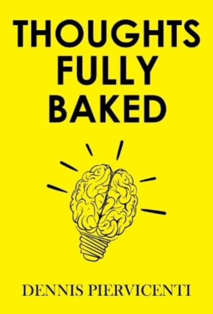 Book cover of: Thoughts Fully Baked