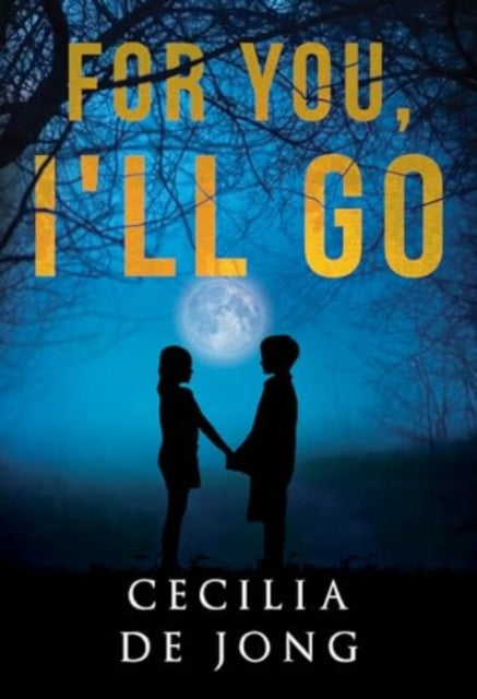 Book cover of: For You, I'll Go