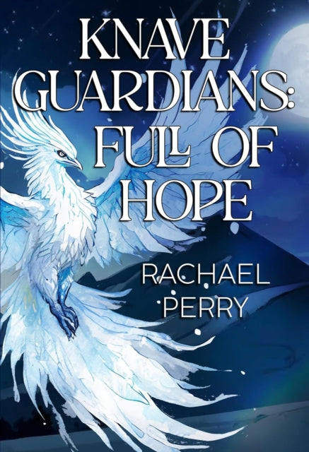 Book cover of: Knave Guardians: Full of Hope