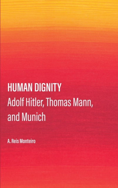 Book cover of: Human Dignity. By: A. Reis Monteiro