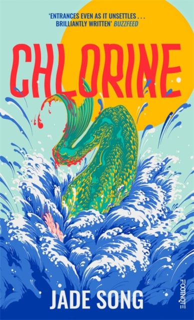 Chlorine, 'Entrances even as it unsettles' – Buzzfeed