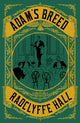 Book cover of: Adam's Breed. By: Radclyffe Hall