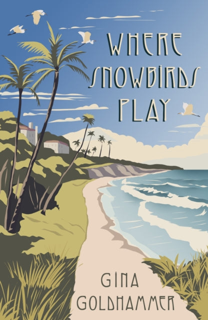 Book cover of: Where Snowbirds Play