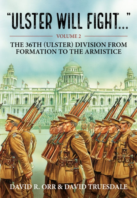 Book cover of: Ulster Will Fight. By: David Truesdale