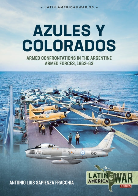 Book cover of: Azules y Colorados. By: Antonio Luis Sapienza Fracchia