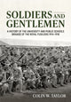 Book cover of: Soldiers and Gentlemen. By: Colin W. Taylor