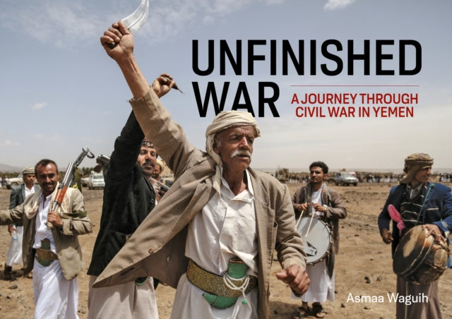 Book cover of: Unfinished War. By: Asmaa Waguih