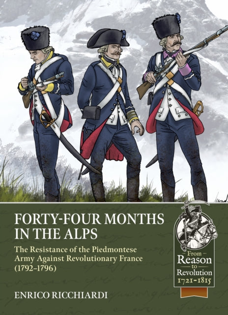 Book cover of: Forty-Four Months in the Alps