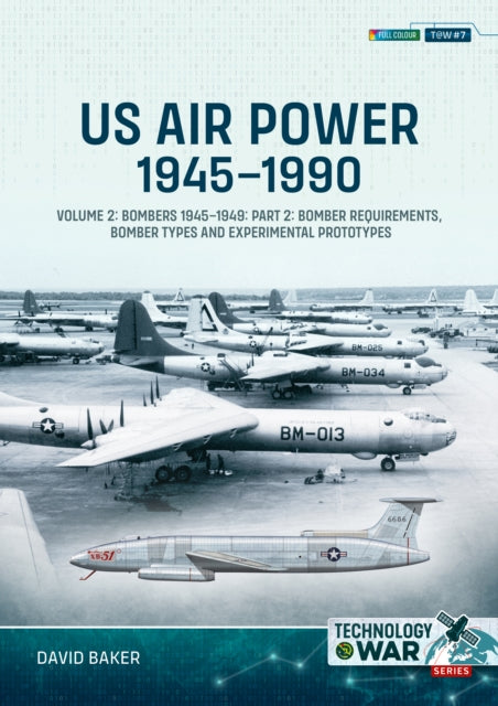 Book cover of: US Air Power, 1945-1990 Volume 2 Bombers 1945-1949