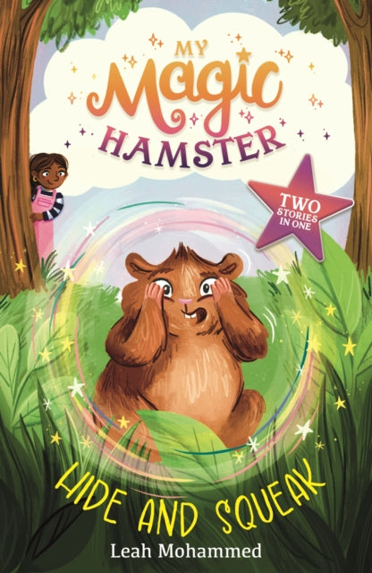 My Magic Hamster: Hide and Squeak, Book 2 9781804536322 Leah Mohammed
