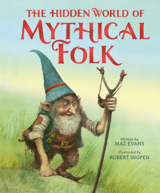 Book cover of: Hidden World of Mythical Folk