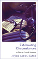 Book cover of: Extenuating Circumstances. By: Joyce Carol Oates