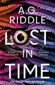 Book cover of: Lost in Time. By: A.G. Riddle