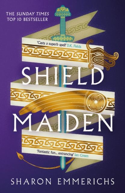 Book cover of: Shield Maiden. By: Sharon Emmerichs