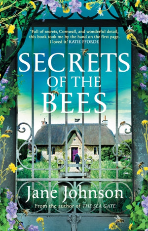 Secrets of the Bees, A sumptuous Cornish tale packed with heart, relationships and mysteries from the past