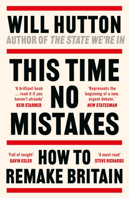 This Time No Mistakes, How to Remake Britain