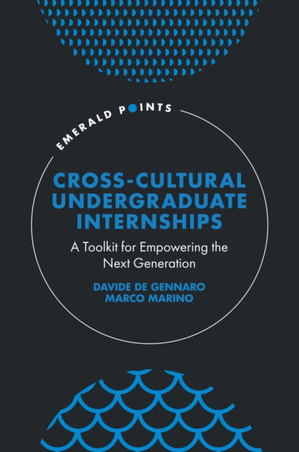 Book cover of: Cross-Cultural Undergraduate Internships. By: Davide de Gennaro