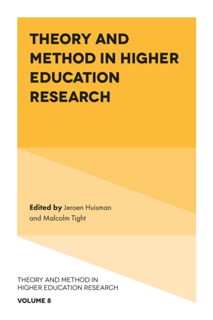 Book cover of: Theory and Method in Higher Education Research. By: Jeroen Huisman