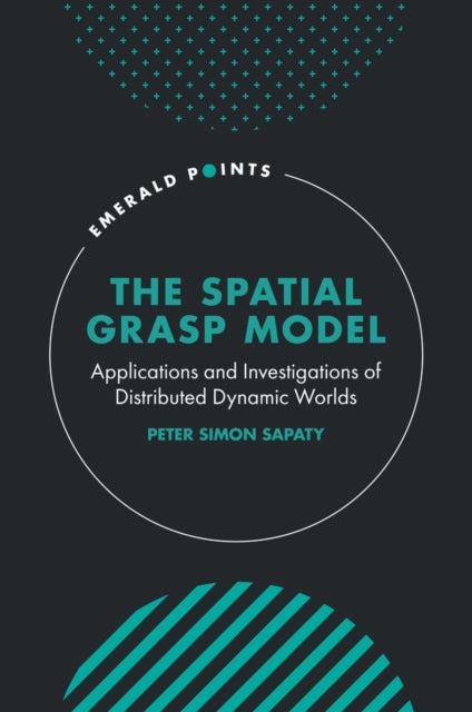 Book cover of: Spatial Grasp Model. By: Peter Simon Sapaty