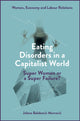 Book cover of: Eating Disorders in a Capitalist World. By: Jelena Balabanić Mavrović