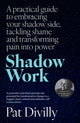 Book cover of: Shadow Work. By: Pat Divilly