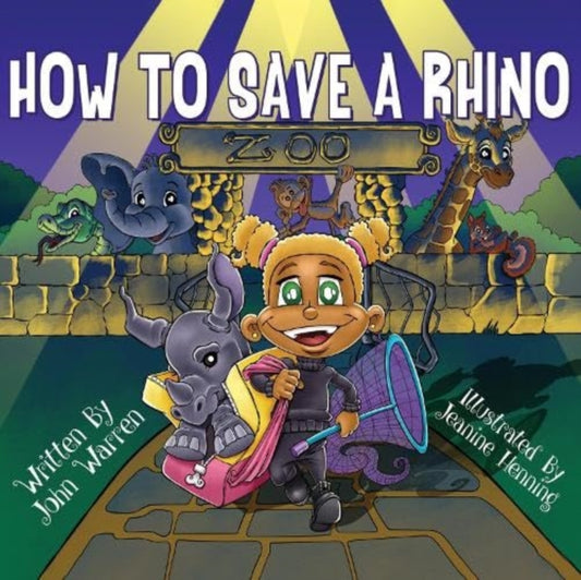 Book cover of: How to Save a Rhino