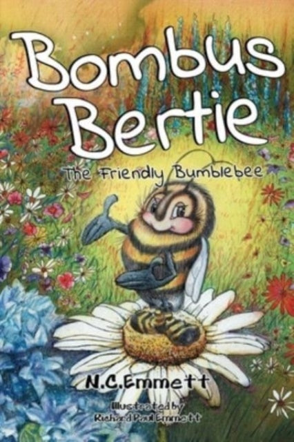 Book cover of: Bombus Bertie. By: N. C. Emmett