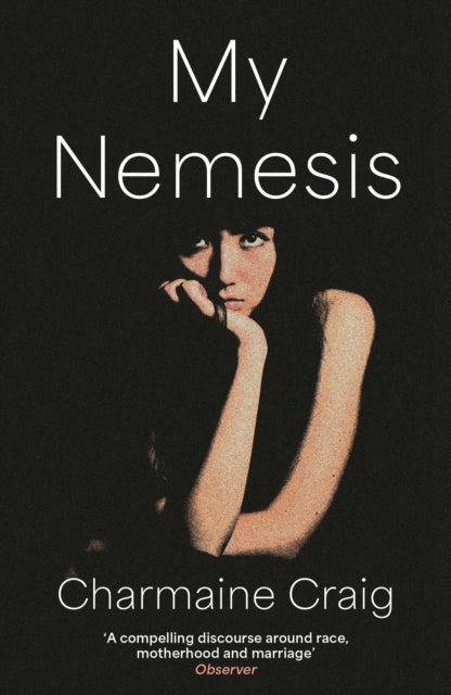 Book cover of: My Nemesis. By: Charmaine Craig
