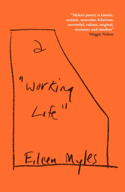 a "Working Life" 9781804710357 Eileen Myles
