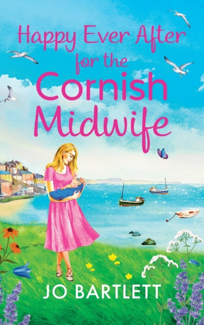 Book cover of: Happy Ever After for the Cornish Midwife. By: Jo Bartlett