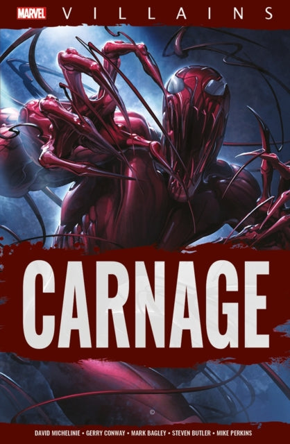 Book cover of: Marvel Villains: Carnage. By: David Michelinie