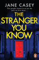 Stranger You Know, The gripping detective crime thriller from the bestselling author 9781804942734 Jane Casey