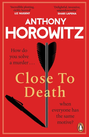 Close to Death, How do you solve a murder … when everyone has the same motive? (Hawthorne, 5)