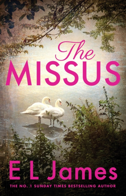 Book cover of: Missus. By: E. L. James