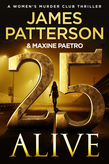 25 Alive, (Women’s Murder Club 25)